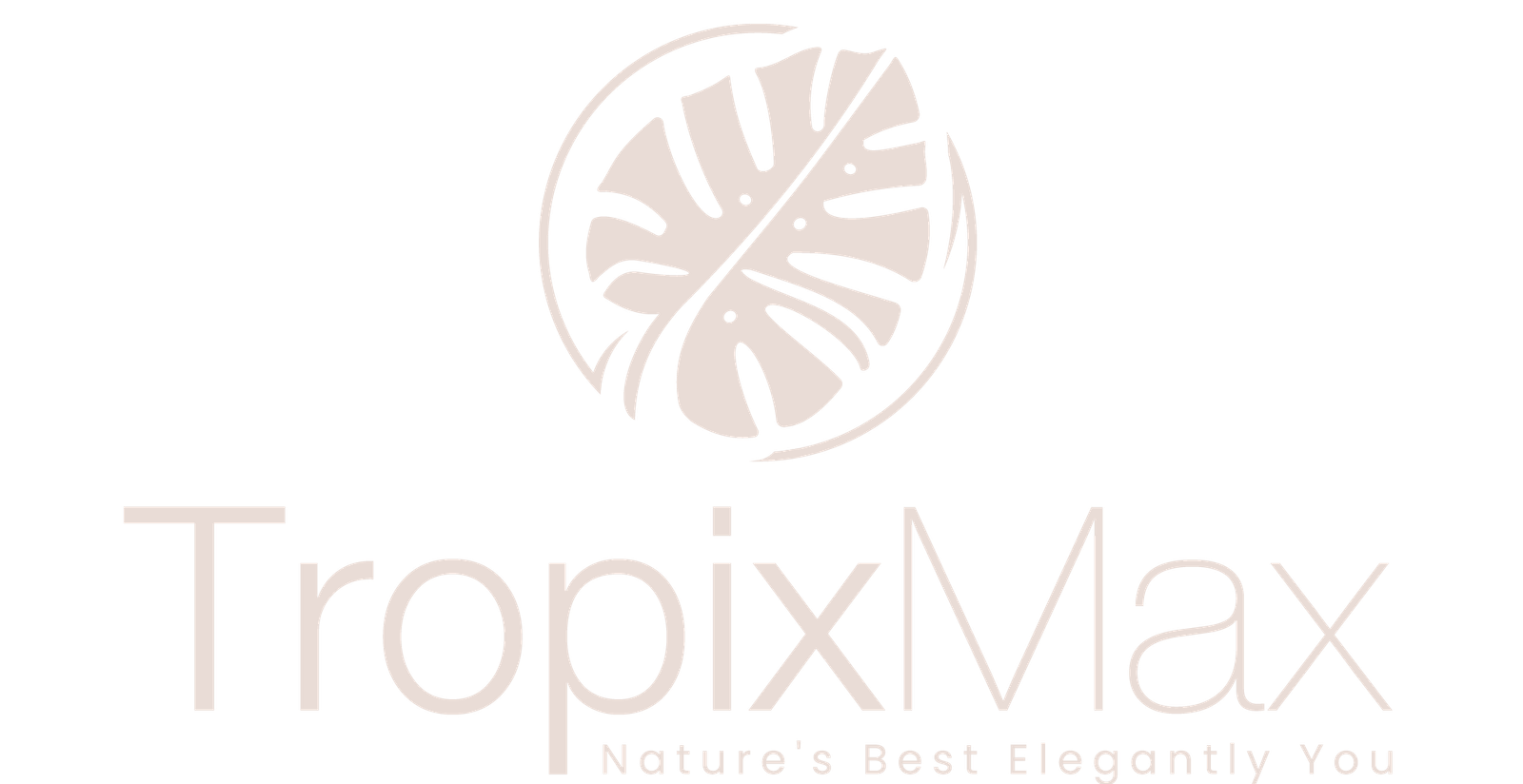 TropixMax